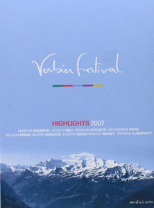 Various Artists - Verbier Festival Highlights 2007 (Including works by Lutoslawski, Schumann, Schube 