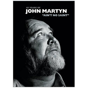 John Martyn - Ain't No Saint 