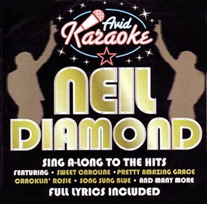 Diamond, Neil - Karaoke - Neil Diamond: Sing a-Long to the Hits 