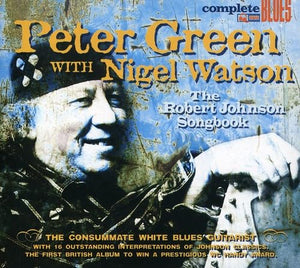 Peter Green - Robert Johnson Songbook 