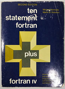 Ten Statement Fortran Plus Fortran IV 