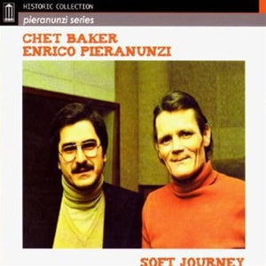 Enrico Pieranunzi & Chet Baker - Soft Journey 