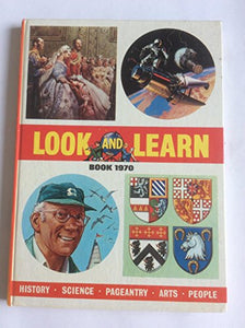 LOOK AND LEARN BOOK 1970 