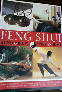 Feng Shui - Mind & Body - Spirit & Home 