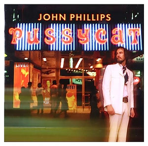 John Phillips - Pussycat 