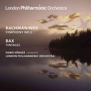 London Philharmonic Orchestra - Rachmaninov: Symphony No. 3 / Bax:Tintagel (Vanska, LPO) 