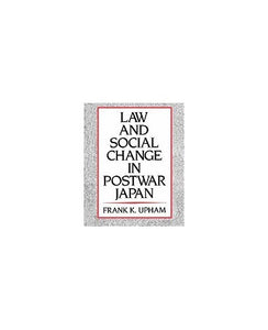 Law and Social Change in Postwar Japan 