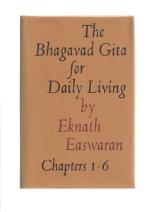 The Bhagavad Gita for Daily Living, Volume 1 