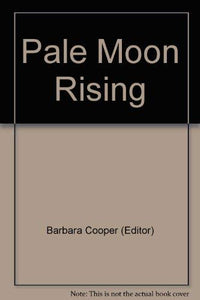 Pale Moon Rising 