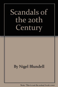 Scandals of the 20th Century 