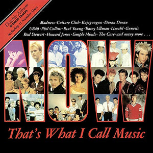 Now That's What I Call Music Volume 1 [Re-Release Special Collectors Edition] 