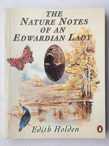 Nature Notes of an Edwardian Lady 