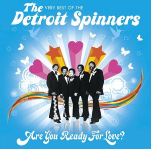 The Detroit Spinners - Are You Ready For Love? - The Very Best Of The Detroit Spinners 