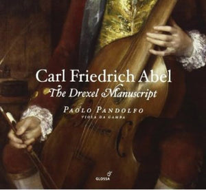 Abel: The Drexel Manuscript (Paolo Pandolfo, viola da gamba) 