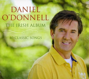 Daniel O'Donnell - The Irish Album: 40 Classic Songs 