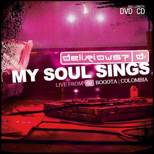 DELIRIOUS? - My Soul Sings 