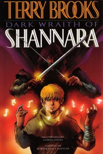 Dark Wraith of Shannara (Shannara Graphic Novels, Volume 1) 