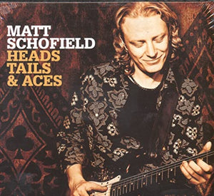 Matt Schofield - Heads, Tails & Aces 