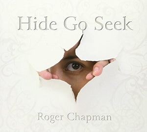 Roger Chapman - Hide Go Seek 