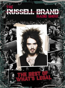 The Russell Brand Radio Show - The Best Of What's Legal 