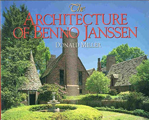 The Architecture of Benno Janssen 