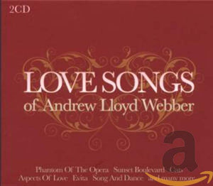 The love songs of Andrew Lloyd Webber (2CD) 