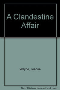 A Clandestine Affair 