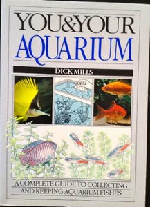 You & Your Aquarium 