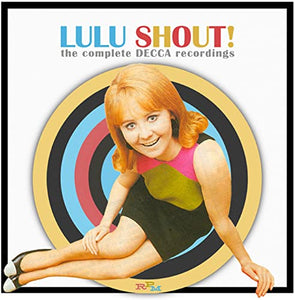 Lulu - Shout! - The Complete Decca Recordings 