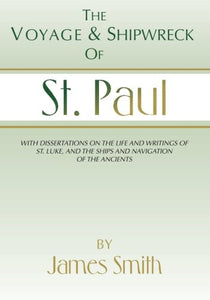 The Voyage and Shipwreck of St. Paul 