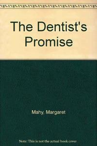 Dentist's Promise 