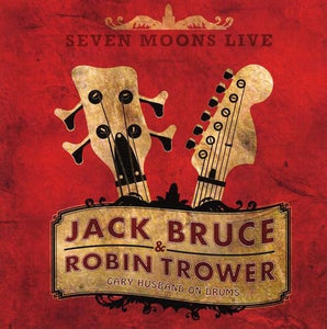 Jack Bruce & Robin Trower - Seven Moons Live 