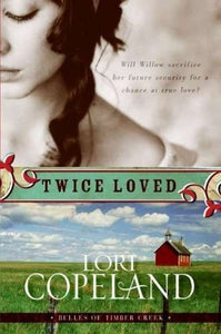 Twice Loved (Bells of timber creek) 