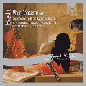 Freiburger Barockorchester - Haydn: Violin Concerto in C major; Symphonies nos. 49 and 80 (Freiburge 