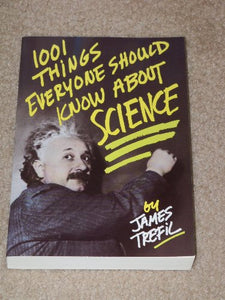 1001 Things Everyone Should Know about Science 