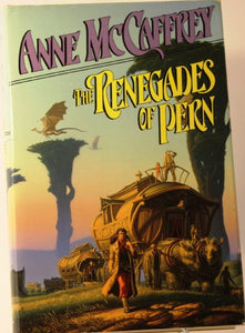 The Renegades of Pern 