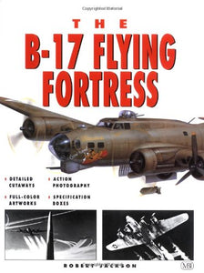 The B-17 Flying Fortress 