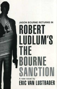 Robert Ludlum's (Tm) the Bourne Sanction 