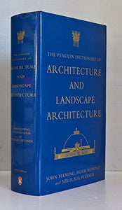 The Penguin Dictionary of Architecture and Landscape Architecture 