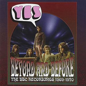 Yes - Beyond And Before The BBC Recordings 1969 - 1970 