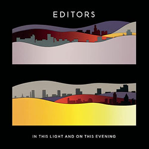 Editors - In This Light And On This Evening 