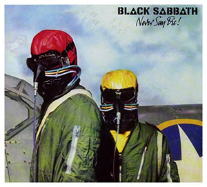 Black Sabbath - Never Say Die! (2009 Remastered Version) 