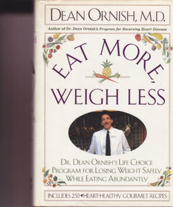 Eat More, Weigh Less 