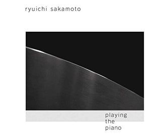 Ryuichi Sakamoto - Playing The Piano 