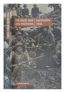 The Boer War, Ladysmith and Mafeking, 1900 