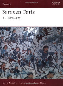 Saracen Faris, 1100-1250 AD 