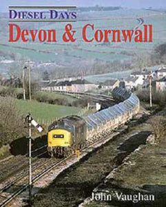 Diesel Days: Devon & Cornwall 