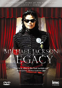 Michael Jackson - Michael Jackson - Legacy - The Definitive Story of the King of Pop 1958 - 2009 [DV 