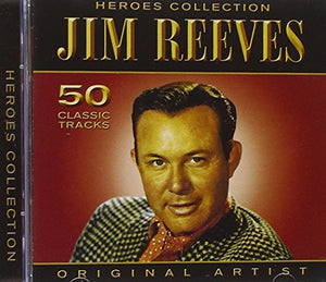 Jim Reeves - Heroes Collection 