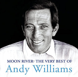 Williams, Andy - Moon River: The Very Best Of Andy Williams 